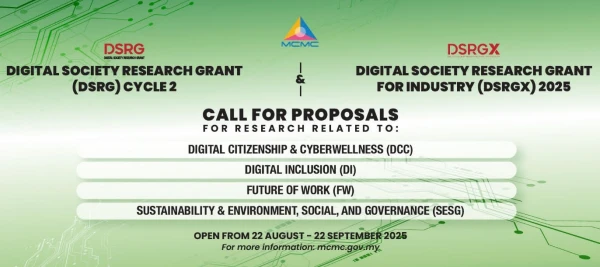Deadline: Monday, 22 September 2025, CALL FOR PROPOSAL NOW OPEN – MCMC DSRG (CYCLE 2) & DSRGX 2025